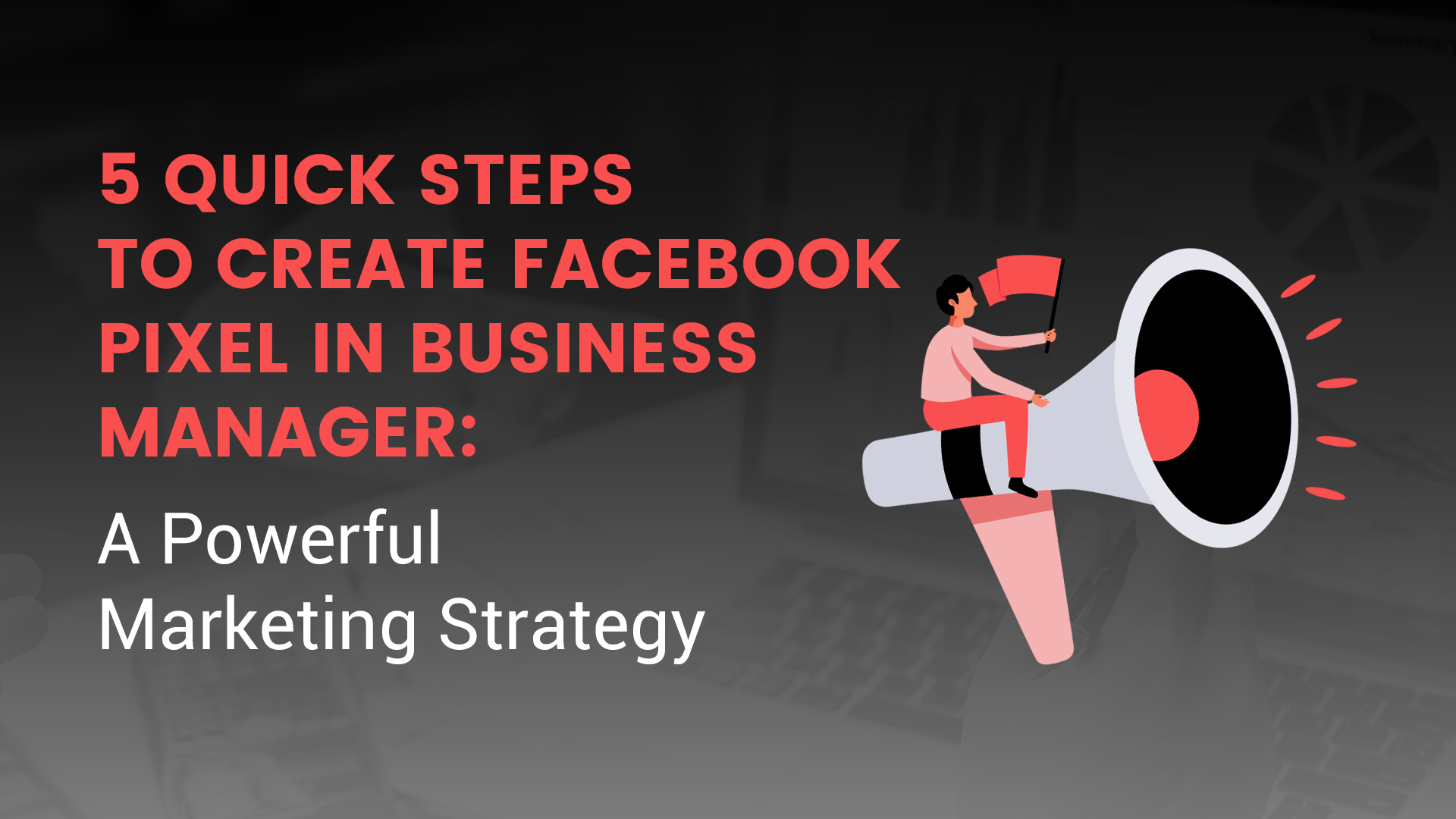 10 Steps to Facebok Business Manager